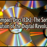 Compact Discs (CDs): The Sonic Evolution of the Digital Revolution